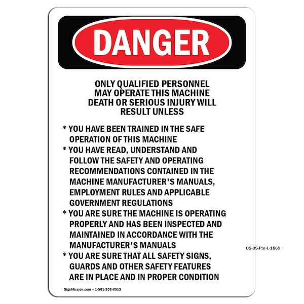 OSHA, Qualified Personnel Operate This Machine, 18in X 12in Rigid Plastic, 18" W, 12" H, Landscape